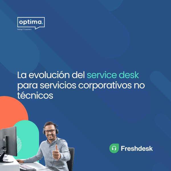 La evolución del service desk para servicios corporativos no técnicos