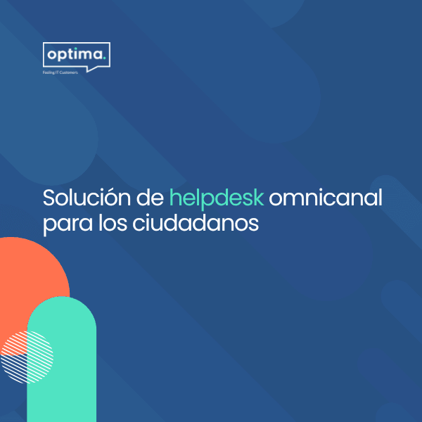 Solución de helpdesk omnicanal para los ciudadanos