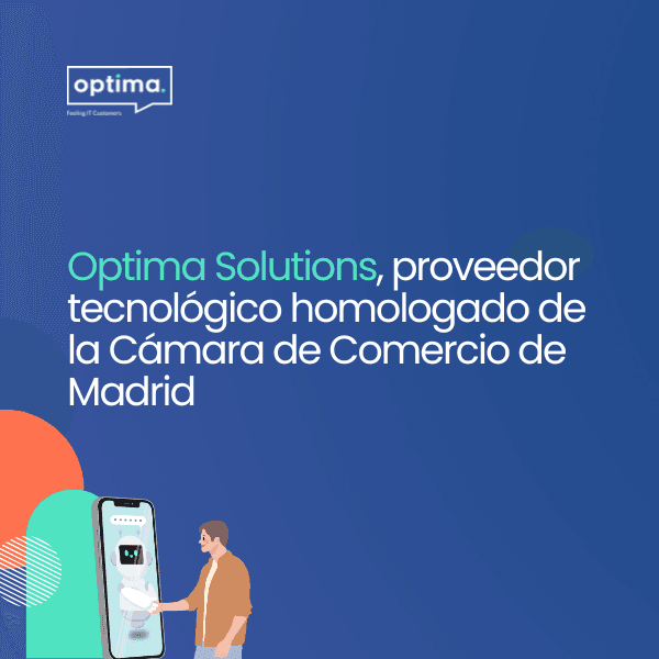 Optima, proveedor tecnológico homologado de la Cámara de Comercio de Madrid