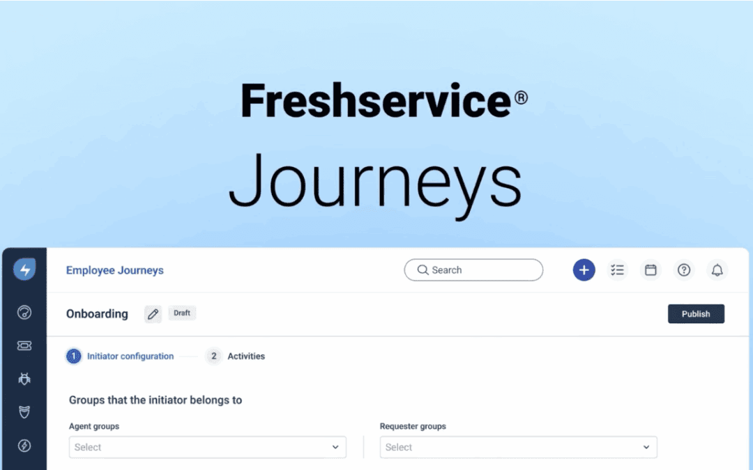 ¿Qué es Journeys de Freshservice y cómo lo usan los distintos departamentos?